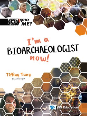 cover image of I'm a Bioarchaeologist Now!